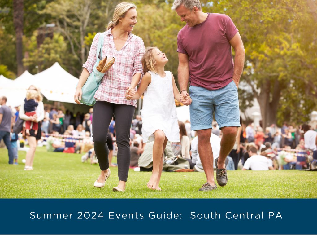 2024 Summer Events Guide -South Central PA - Happy family walking through a festival